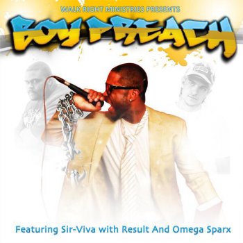 Sir-Viva feat. Result & Omega Sparx Boy Preach (Remix)