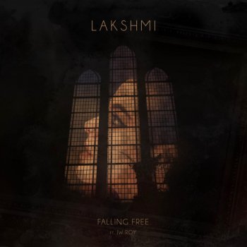 LAKSHMI feat. JW Roy Falling Free