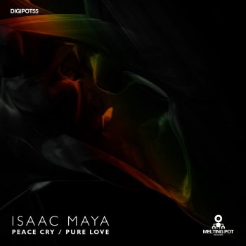 Isaac Maya Peace Cry - Original Mix
