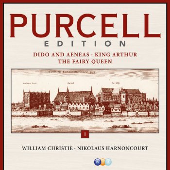 Henry Purcell, William Christie & Les Arts Florissants Purcell : King Arthur : Act 3 "Sound a parley" [Soprano, Bass] "Tis Love that has warm'd us" [Chorus]