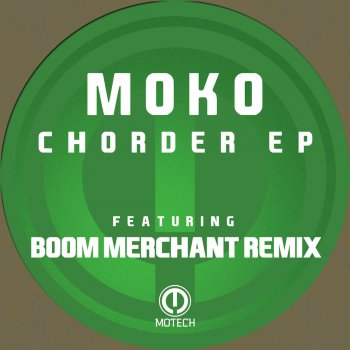 Moko Chorder - Original Mix