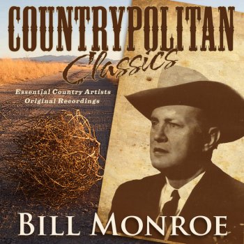 Bill Monroe Will You Be Loving Another Man