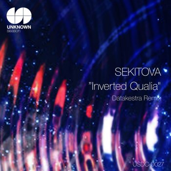 Sekitova Inverted Qualia (Datakestra Remix)