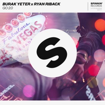 Burak Yeter feat. Ryan Riback Go 2.0