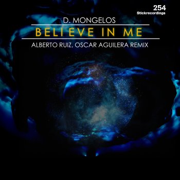 Dmongelos Believe In My (Alberto Ruiz & Oscar Aguilera Remix)