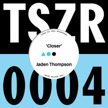 Jaden Thompson Closer - Edit