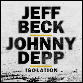 Jeff Beck feat. Johnny Depp Isolation