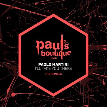 Paolo Martini I'll Take You There (Chicks Luv Us Remix)