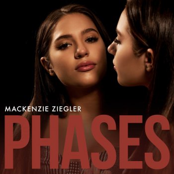 Mackenzie Ziegler Phases