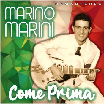 Marino Marini feat. Ruggero Cori Cella 'lla - Remastered