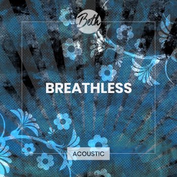 Beth Breathless (Acoustic)