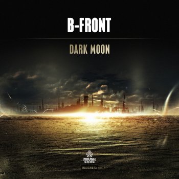 B-Front Dark Moon - Radio Edit