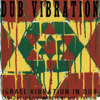 Israel Vibration Wavy Gravy Dub