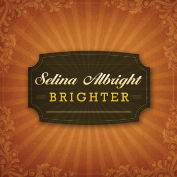 Selina Albright Brighter