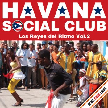 Havana Social Club Pa' Que Gocen