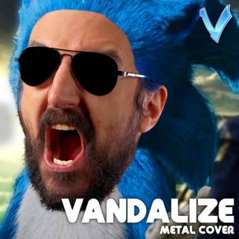 Little V. Vandalize - Metal Version