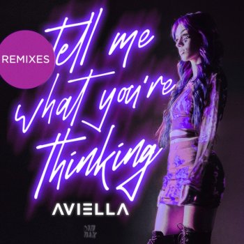 Aviella feat. Disco Fries tell me what you’re thinking - Disco Fries Remix