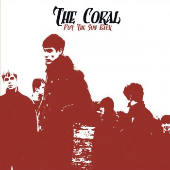 The Coral Put the Sun Back - Single Mix