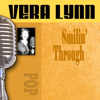Vera Lynn Smilin' Through