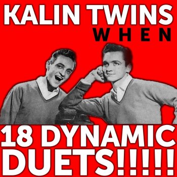 Kalin Twins All I Have to Do Is Dream