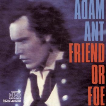 Adam Ant Friend Or Foe