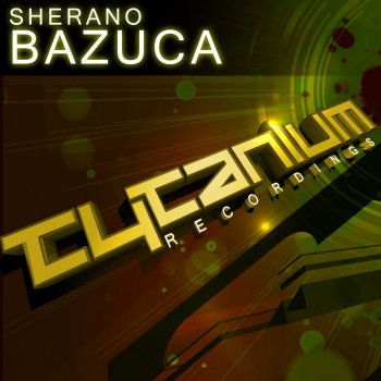 Sherano Bazuca (Original Mix)
