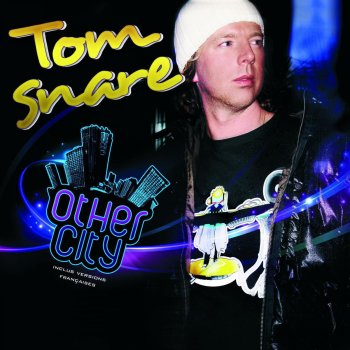 Tom Snare Other City (Vocal Mix Extended Version Française)