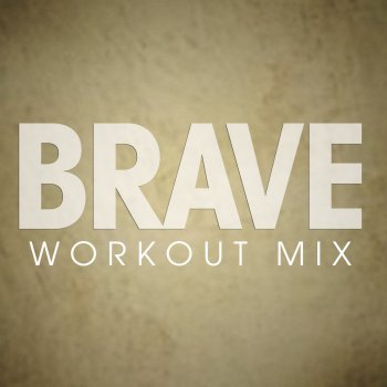 Starlet Brave - Workout Remix