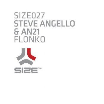 Steve Angello feat. AN21 Flonko - Version 1