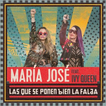 Maria Jose feat. Ivy Queen Las Que Se Ponen Bien la Falda