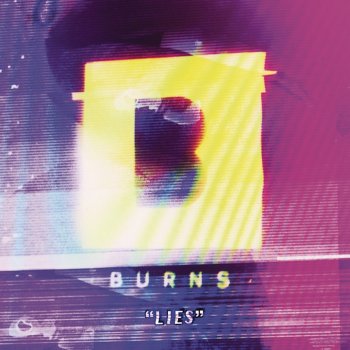 BURNS Lies (Otto Knows Remix)