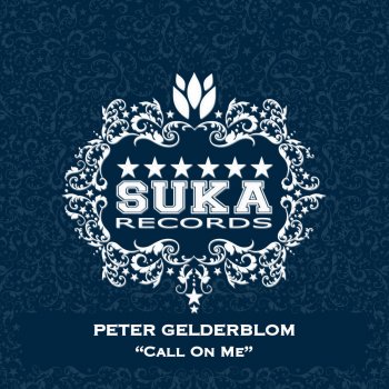 Peter Gelderblom Call On Me (Rene Amesz Rework)
