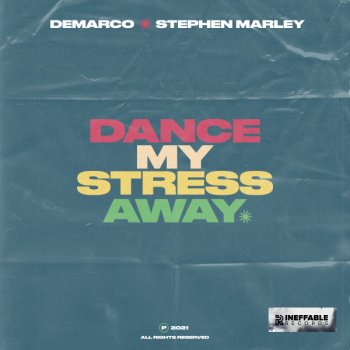 Demarco feat. Stephen Marley Dance My Stress Away (with Stephen Marley)