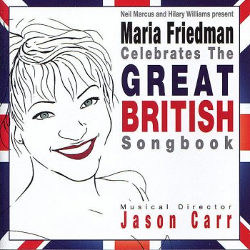 Maria Friedman Spread a Little Happiness / Smile / If I Ruled the World