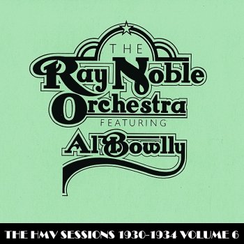 Ray Noble Orchestra & Al Bowlly Wanderer