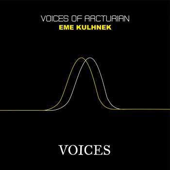 Eme Kulhnek Voices of Arcturian