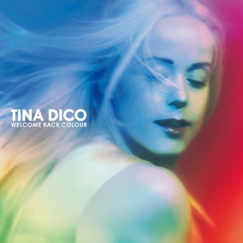 Tina Dico Welcome Back Colour