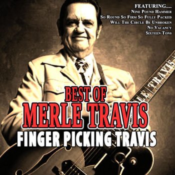 Merle Travis Too Much Sugar for a Dime