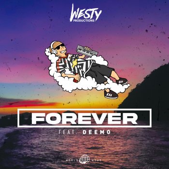 Westy Forever (feat. Deemo)