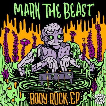 Mark The Beast feat. Exit Daze Body Rock - Dub