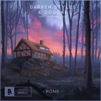 Darren Styles feat. Dougal & Jacob Wellfair Home