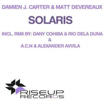 Damien J. Carter feat. Matt Devereaux Solaris - Dany Cohiba & Rio Dela Duna Remix