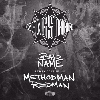 Gang Starr feat. Redman & Method Man Bad Name - Remix