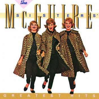 The McGuire Sisters Just for Old Time's Sake