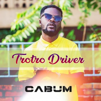 Cabum Trotro Driver