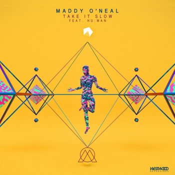 Maddy O'Neal feat. HU:MAN Take It Slow
