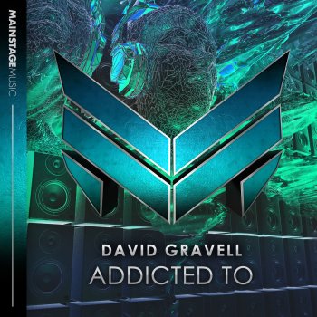 David Gravell Addicted To - Extended Mix