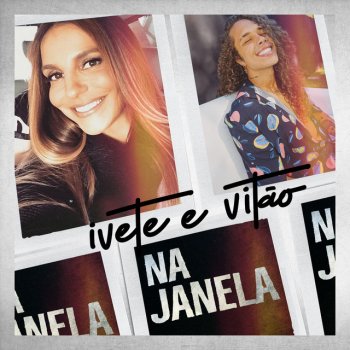 Ivete Sangalo feat. Vitão Na Janela