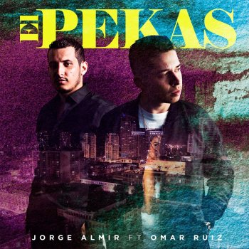 Jorge Almir feat. Omar Ruiz El Pekas