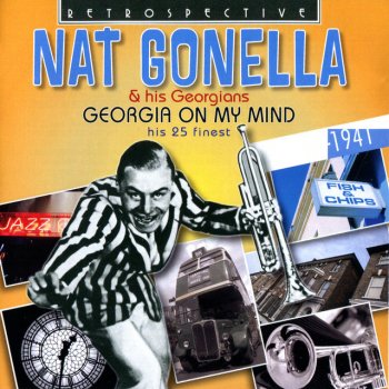 Nat Gonella And His Georgians Georgia on My Mind